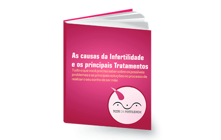 Baixe o ebook As Causas da nfertilidade e seus tratamentos